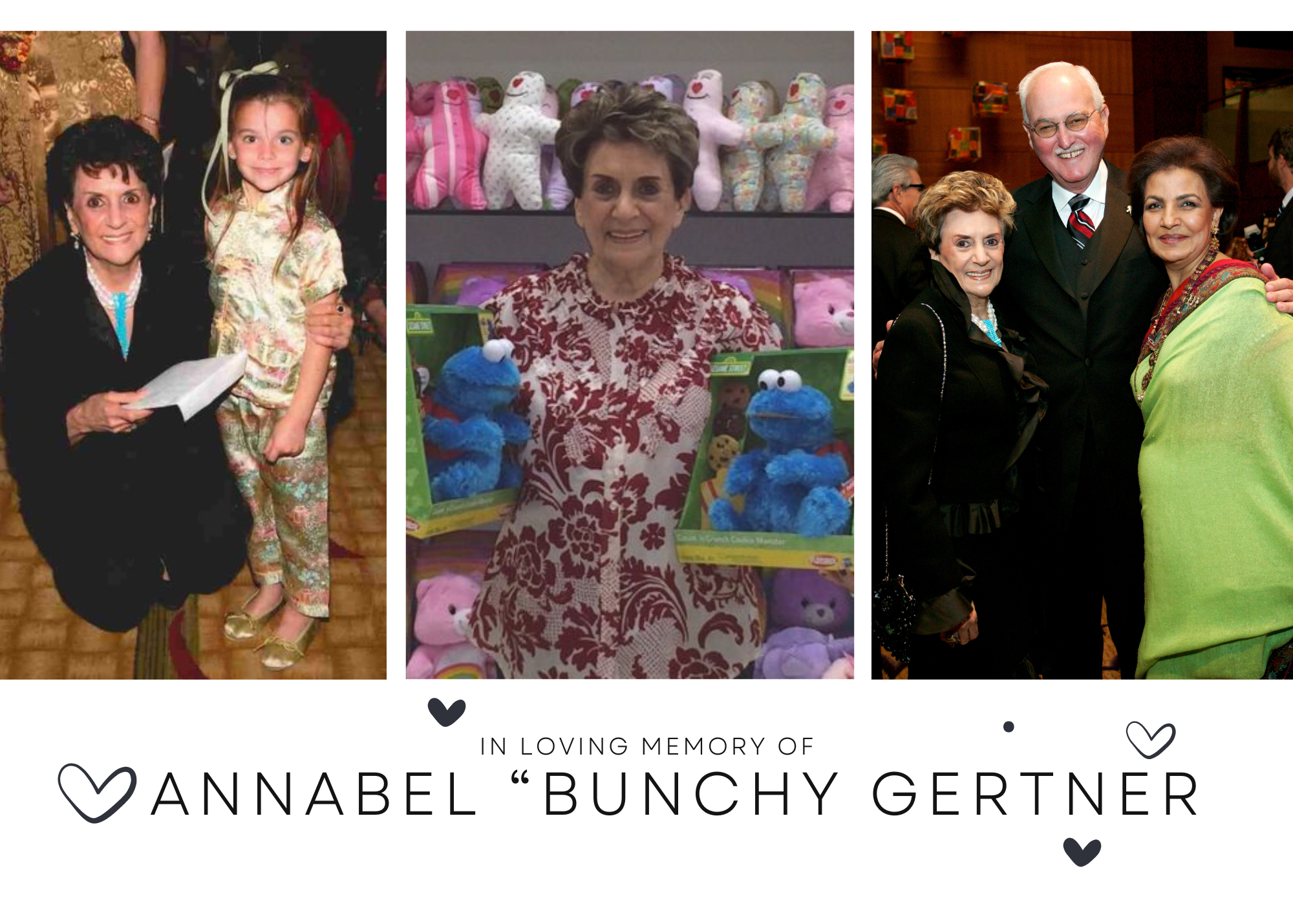 In loving memory of Annabel "Bunchy" Gertner